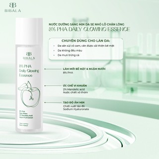 8% PHA Daily Glowing Essence 150 ml - Nước dưỡng sáng, tẩy TBC, ngừa mụn cho da Bibala