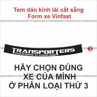 Tem dán kính trang trí cắt chuẩn theo form Xe Vinfast VF3, VF5, VF6, VF7, VF8, VF9, E34, Limo Green, MPV7