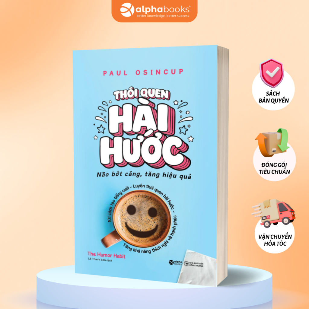 Bìa sách Thói Quen Hài Hước - Não Bớt Căng, Tăng Hiệu Quả