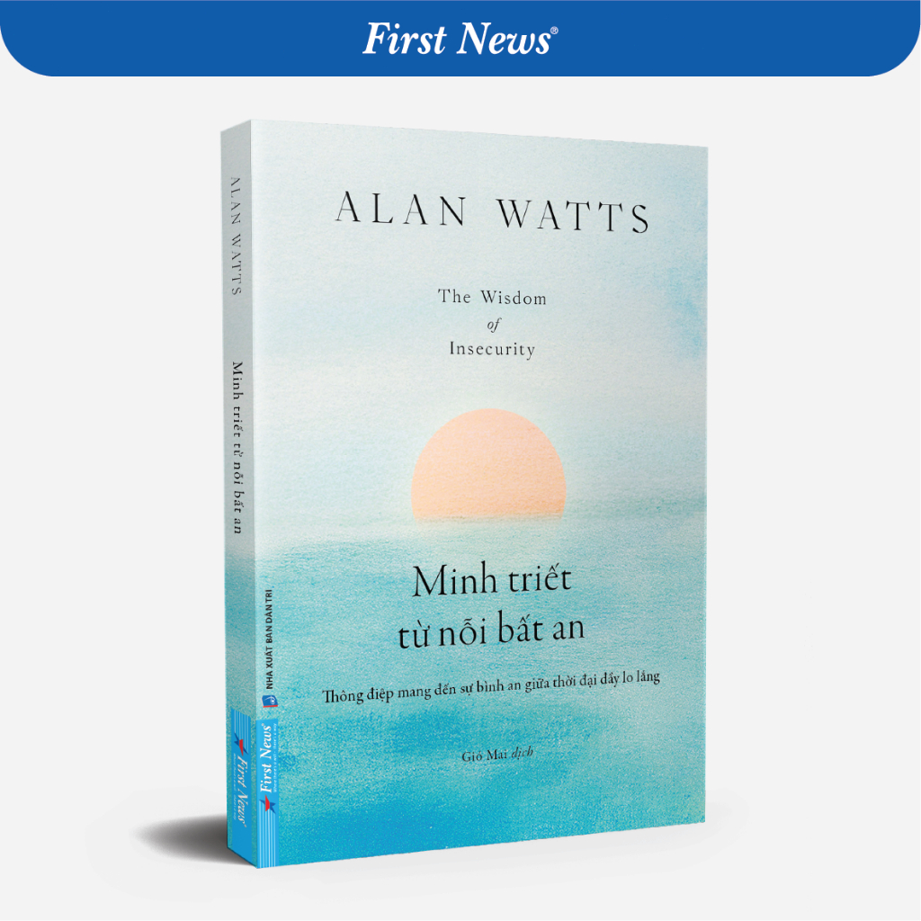 Bìa sách Minh Triết Từ Nổi Bất An First News