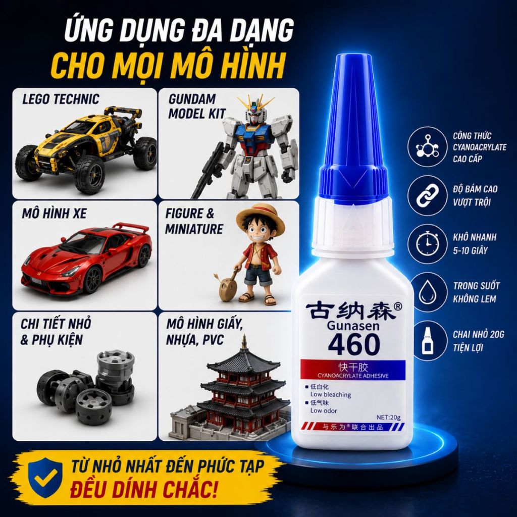 Keo dán mô hình Gunasen 460 siêu chắc dán mô hình lego chi tiết nhỏ 20g