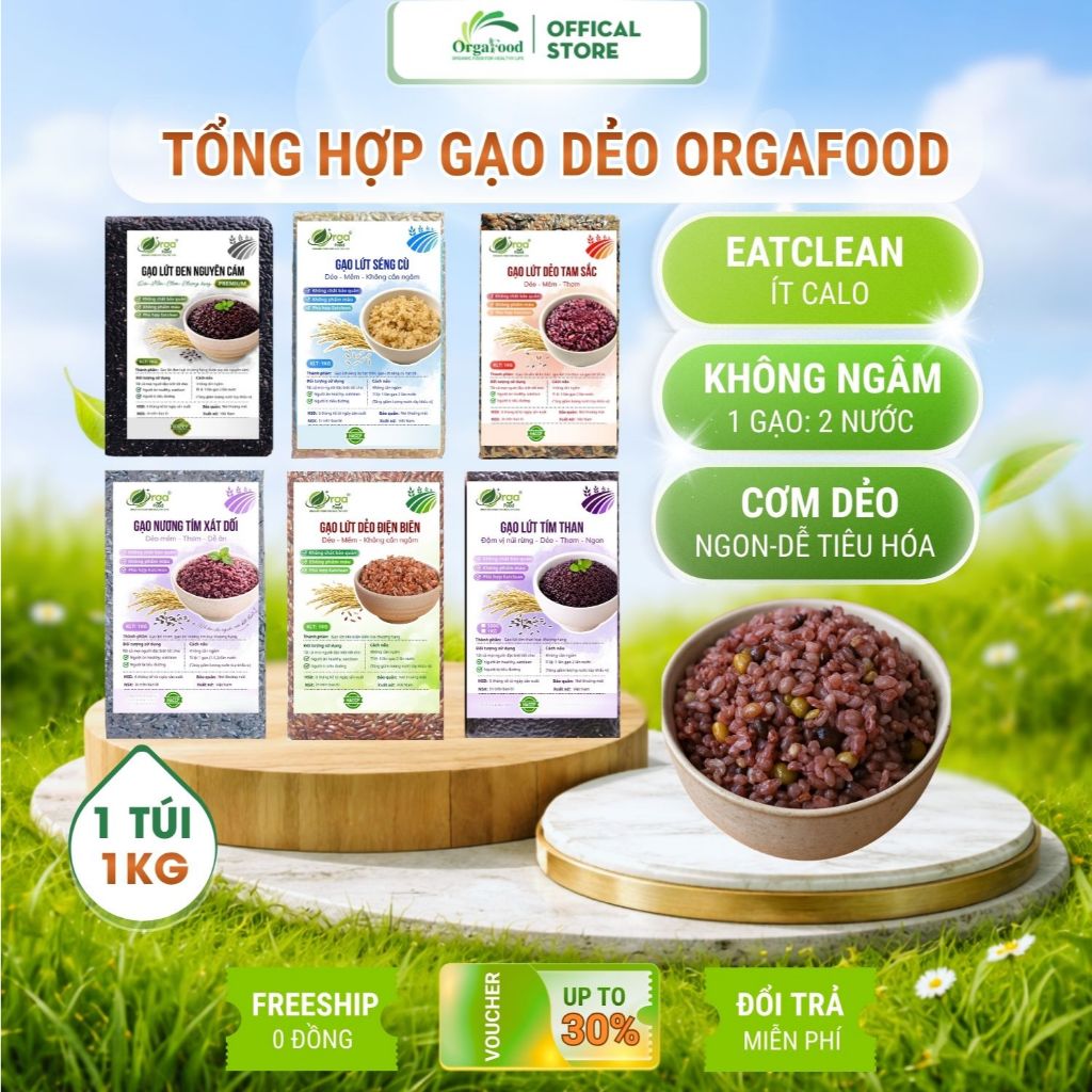 Gạo lứt dẻo Điện Biên Orgafood [nhiều loại gạo] túi 1kg, nấu không cần ngâm, ăn kiêng, giảm cân, cho người tiểu đường