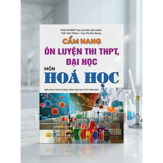 Sách - Cẩm Nang Ôn Luyện Thi THPT, Đại Học Môn Hóa Học - Biên soạn chương trình GDPT mới - ndbooks