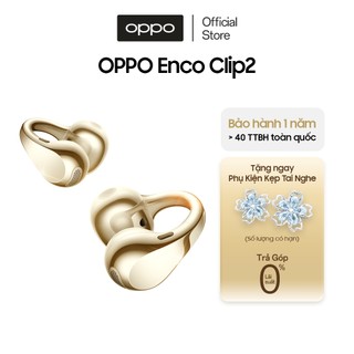 Tai nghe OPPO Enco Clip2 Open Earbuds, dịch thuật AI, dùng đến 40H - Hàng chính hãng