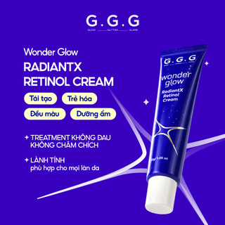 [G.G.G x KOL] Kem Dưỡng Retinol 0.5% G.G.G - Mờ Nếp Nhăn, Dưỡng Trắng Sáng & Làm Đều Màu Da Wonder RadiantX Retinol 30gr