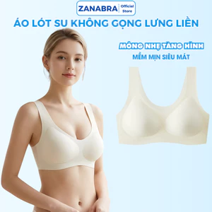 Áo Bra, Áo Lót Nữ lưng liền mỏng nhẹ tàng hình mặc Siêu Mát đệm ngực dày 1,5CM ZANABRA A606
