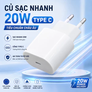 Củ sạc nhanh 20W type C - Tiêu chuẩn châu Âu