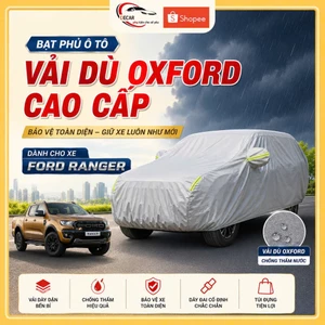 Bạt phủ ô tô bảo vệ xe bán tải chất liệu vải dù Oxford bền đẹp, Bạt phủ chống nắng, mưa xe ô tô bán tải