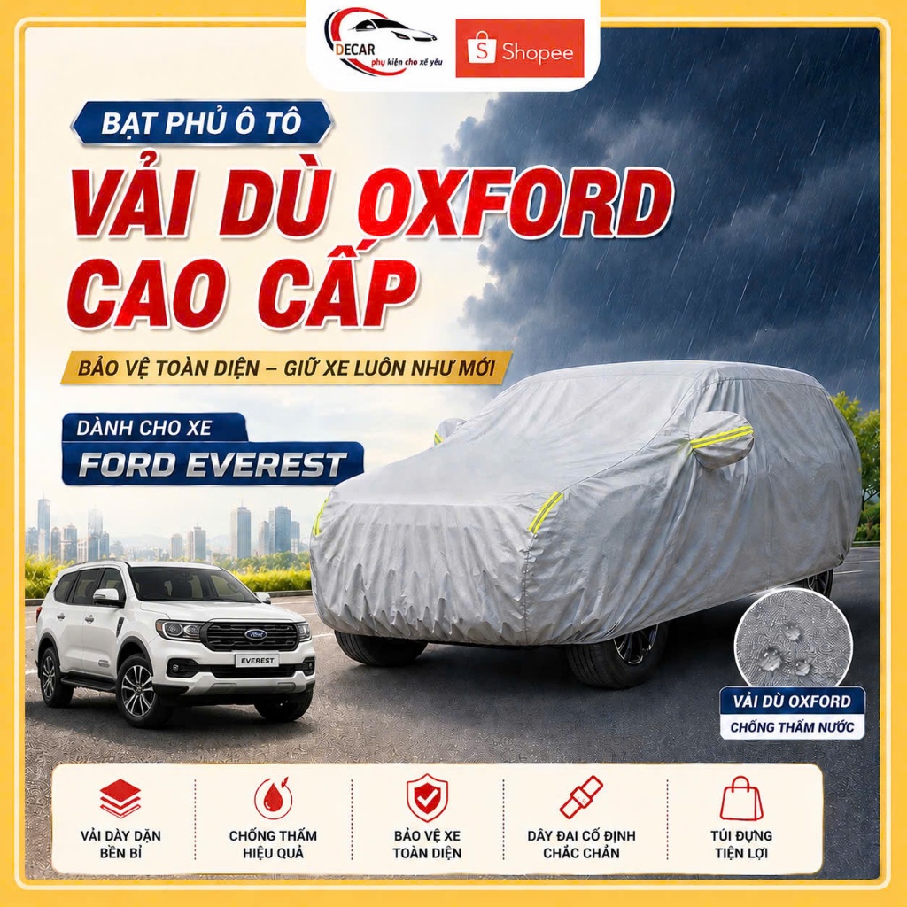 [FORD EVEREST] Bạt phủ xe ô tô Ford Everest, áo trùm phủ kín bảo vệ xe ô tô vải dù Oxford cao cấp chống nắng, mưa