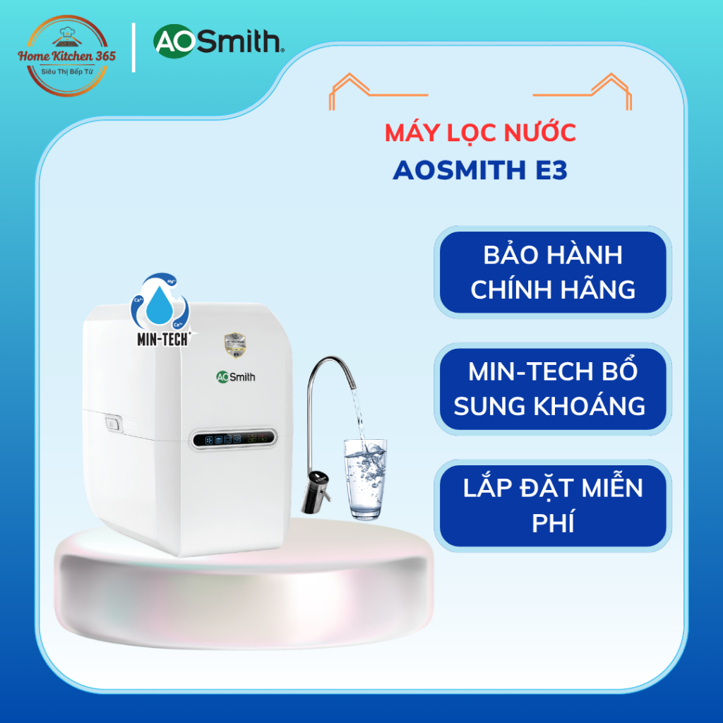 Máy Lọc Nước RO A. O. Smith (aosmith) E3 – Bổ Sung Khoáng Min-Tech