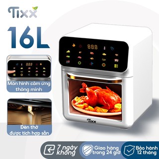 TIXX Nồi Chiên Không Dầu 16L Air Fryer 1350W Màn hình cảm ứng LED
