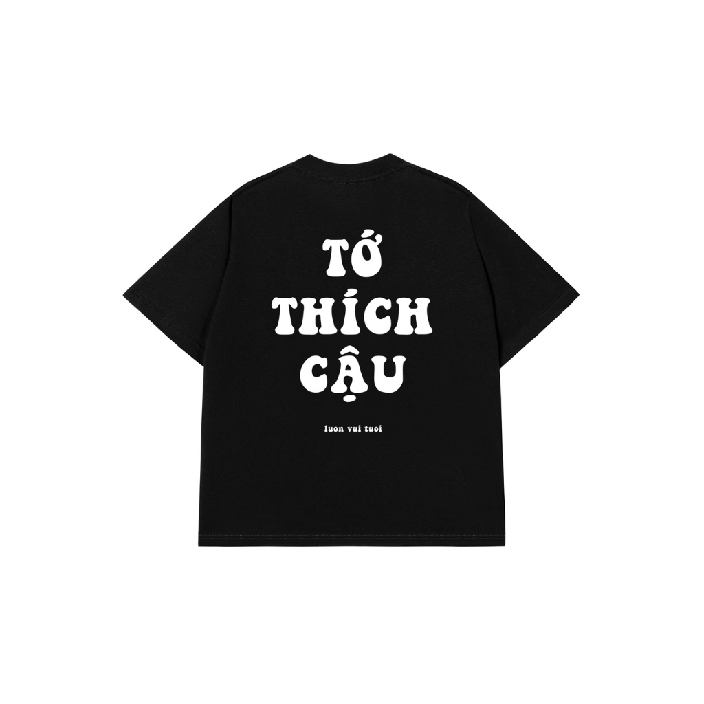 Áo Thun Vớ Vẩn Vui Tươi Áo Thun TỚ THÍCH CẬU - TỚ CẢM ƠN Áo Phông REDLABEL TS94