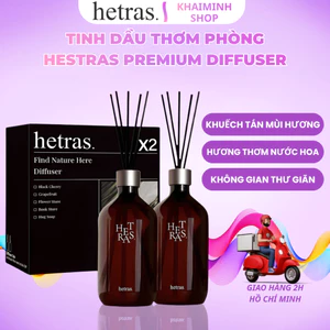 Tinh Dầu Thơm Phòng Khuếch Tán Hetras Premium Diffuser 500ml, Tinh Dầu Hương Nước Hoa Cao Cấp
