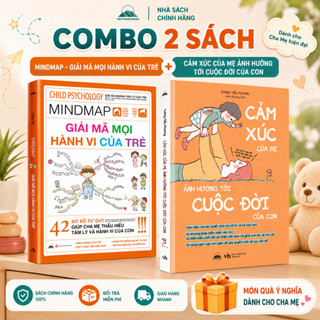 Combo 2 Cuốn: Giải Mã Mọi Hành Vi Của Trẻ & Cảm Xúc Của Mẹ Ảnh Hưởng Tới Cuộc Đời Của Con