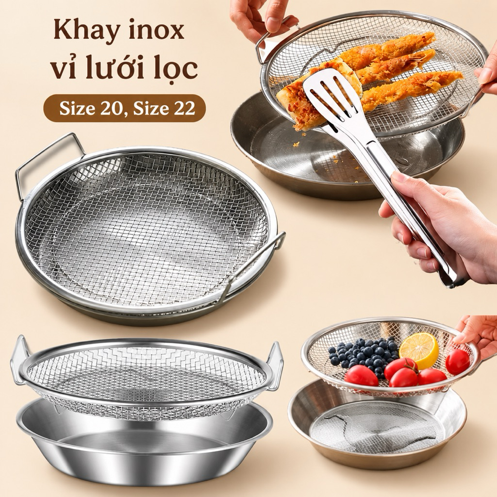 Khay Lọc Dầu Inox 304 Đa Năng Ráo Dầu Nhanh Size 20 22