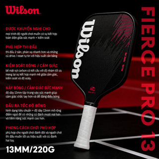 Wilson Fierce Pro 13 Vợt Pickleball WR160211U2