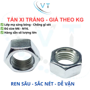 1KG Tán Xi Trắng (Đai Ốc) M4 M5 M6 M8 M10 M12 M14 M16 - Đai Ốc Mạ Kẽm Sáng Bóng, Ren Chuẩn