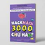 Sách Tiếng Trung - Hack Não 3000 Chữ Hán Tập 3 (có file nghe)