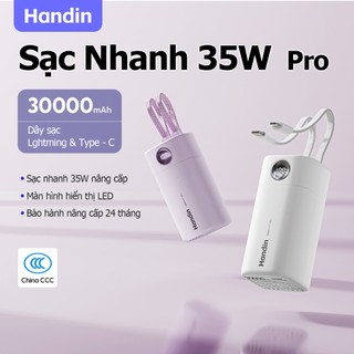 Handin Pin Sạc Dự Phòng Dung Lượng Lớn 30000mAh Hỗ Trợ Sạc Nhanh 35W Cáp Đôi Tiện Lợi Màn Hình LED CCC SạcDự