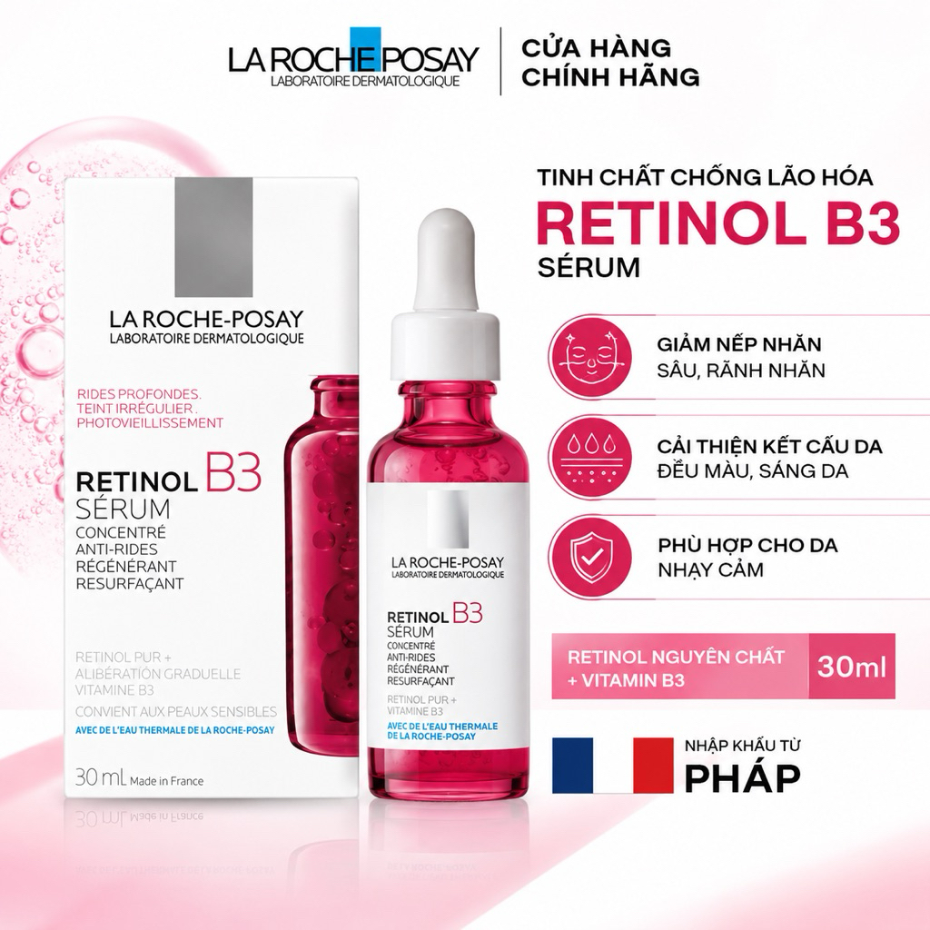 Serum La Roche-Posay Retinol B3 30ml Giảm Nhăn Sáng Da Chính Hãng Pháp