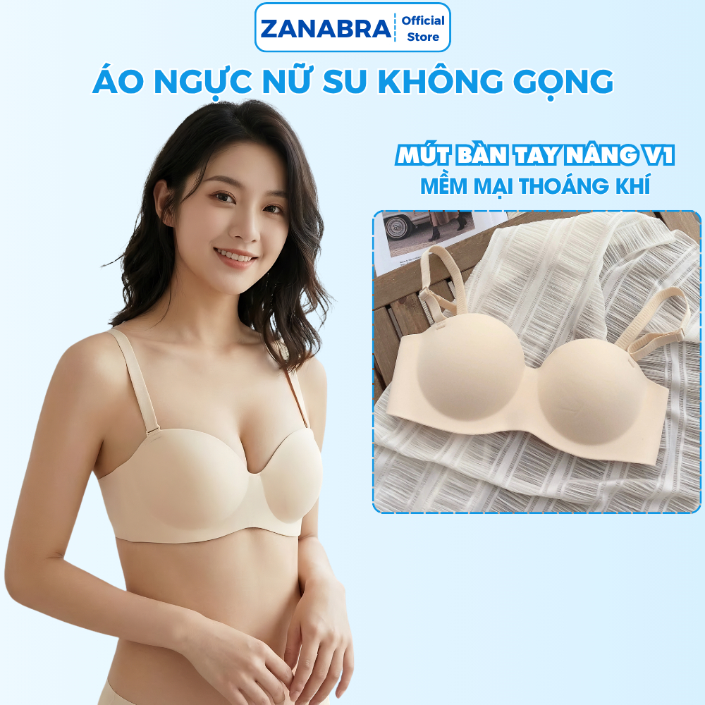 Áo Ngực Cup Ngang Mút 1.5Cm Nâng Ngực tạo Khe, Áo Lót Không Gọng Đúc Su Mềm Mại Êm Ái ZANABRA A820