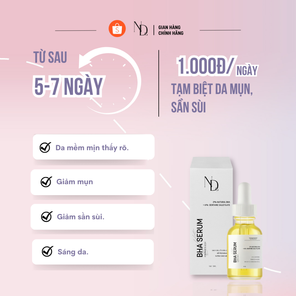 Serum BHA giảm mụn, tẩy tế bào chết hóa học, thu nhỏ lcl,... dùng cho Face & Body BHA ND 8% 15ml