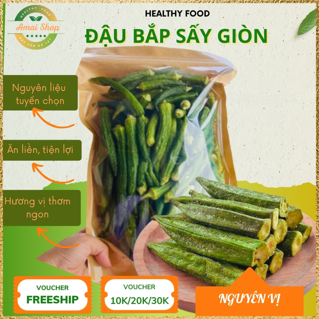 Đậu Bắp Sấy Giòn AMAISHOP - THỰC PHẨM CHO SỨC KHOẺ VÀ SẮC ĐẸP - ĂN VẶT "VÔ TƯ" - DÁNG VẪN CỨ XINH!