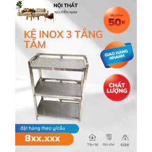 Kệ inox 3 tầng mặt tấm, Đa năng, thiết kế chắc chắn, bền đẹp, chịu lực tốt