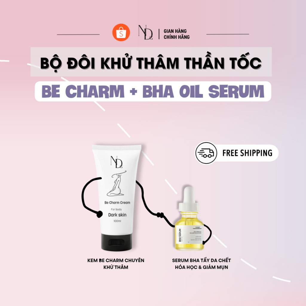 COMBO Cải Thiện Thâm Body và mụn lưng Be Charm Cream và  Bha Serum 8% ND