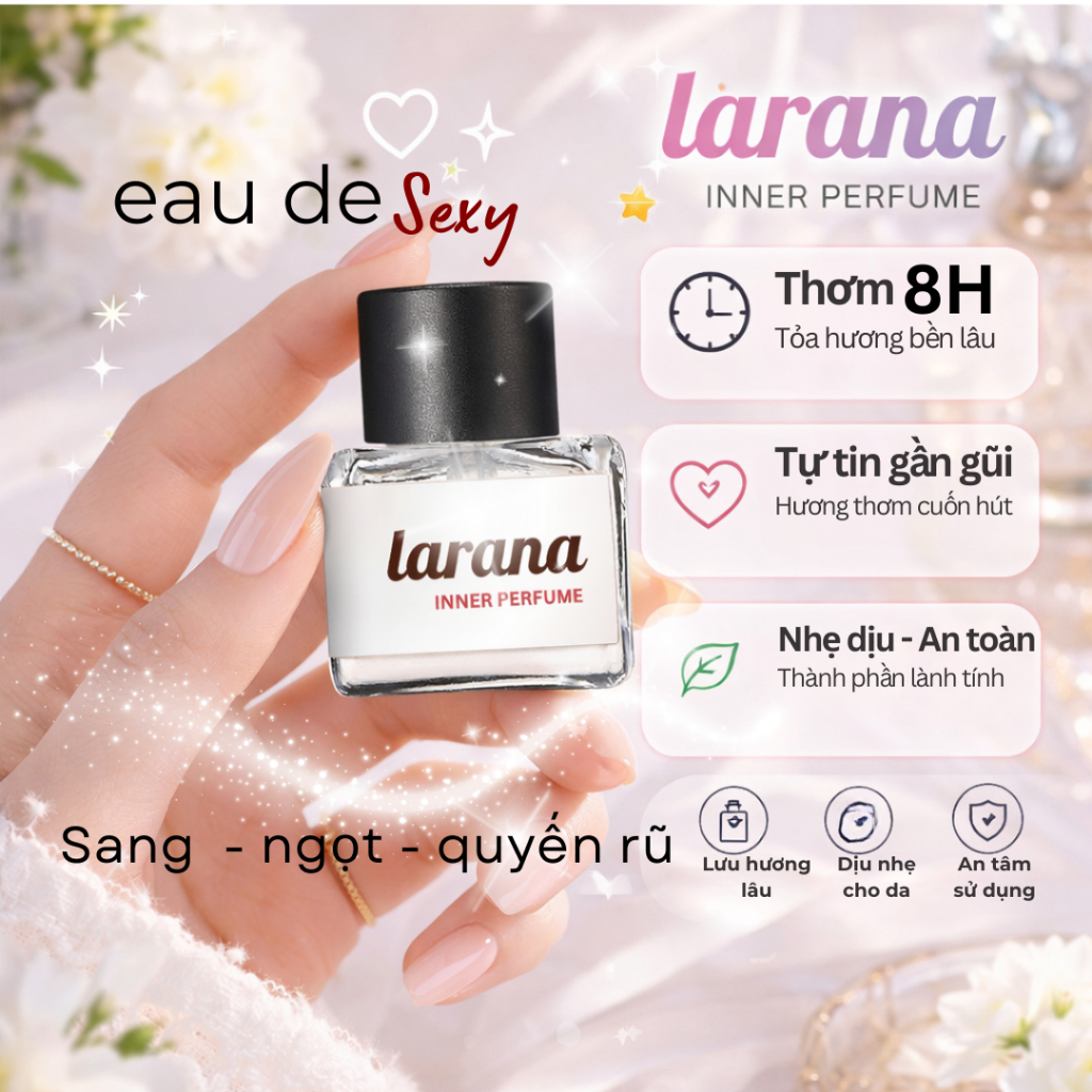 Nước hoa chăm sóc vùng kín Larana Inner Perfume giúp vùng kín luôn thơm tho, lôi cuốn quyến rũ