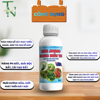 Siêu Amino Rong Biển TN - 500ml - Thúc đẩy sự phát triển toàn diện cho cây từ rễ đến lá