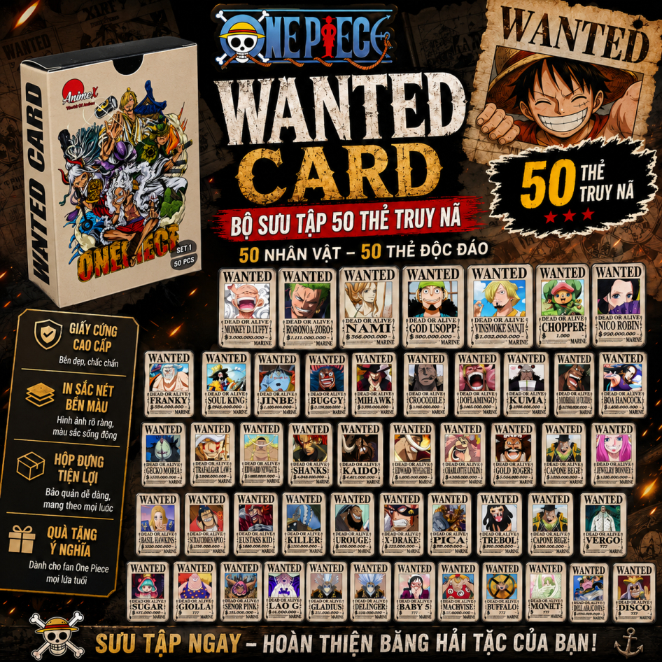 Hộp 50 Thẻ Bài Truy Nã One Piece Kích Thước 6x9cm - Đảo Hải Tặc -Wanted Card - Hàng Độc Quyền AnimeX
