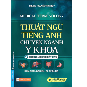 Sách - Thuật Ngữ Tiếng Anh Chuyên Ngành Y Khoa - Cho Người Mới Bắt Đầu