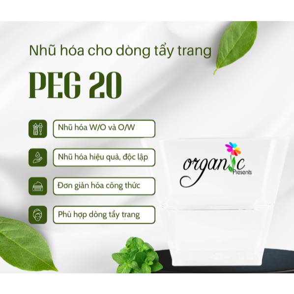 PEG-20 Glycerin Triisostearate - CHẤT NHŨ HOÁ CHO DÒNG TẨY TRANG 50g 100g