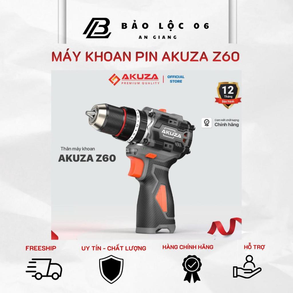 Máy Khoan Pin AKUZA Z60 Đầu Kẹp 10ly Autolock ,Lực Siết 60Nm ,Không Chổi Than ,BH 12 Tháng