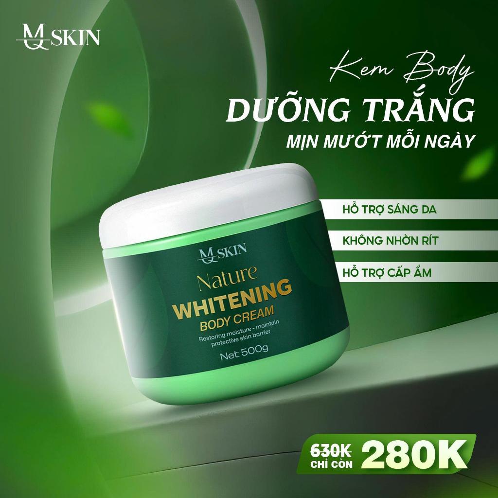 [TẶNG 1 NẠ + MQSKIN] KEM BODY DƯỠNG TRẮNG 500G - HỖ TRỢ NÂNG TÔNG - TRẮNG DA - DƯỠNG DA BODY