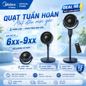 Quạt Tuần Hoàn Không Khí Midea | Quạt Bàn / Lửng / Cây Remote Gió 3D, Tản Khí Điều Hòa, Chính Hãng