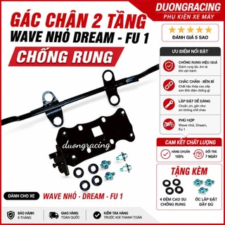 Gác Chân 2 Tầng Chống Rung Cho Wave Nho - Dream - Fu1 - Fu Neo Phụ tùng xe máy duongracing