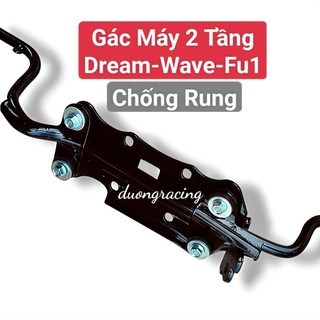 Gác Chân 2 Tầng Chống Rung Cho Wave Nho - Dream - Fu1 - Fu Neo Phụ tùng xe máy duongracing