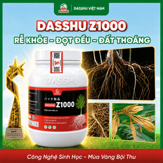 [ CHÍNH HÃNG ]  Phân Bón Dasshu Z1000 Kích Rễ, Bung Đọt, Lá Xanh Dày Dẹp Bổ Sung NPK Tăng Năng Suất Cây Trồng