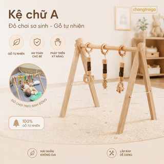 Khung Kệ chữ A Cho Bé Đồ Chơi Vận Động Cho Bé Sơ Sinh Chàng Trai Gỗ