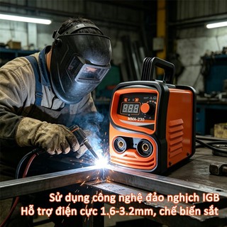 Máy hàn biến tần IGBT chính hãng MMA-230 - Hàn que 1.6-2.5mm, BH 1 năm