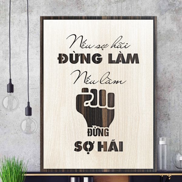Tranh gỗ decor truyền cảm hứng"Khi bạn muốn bỏ cuộc - Hãy lý do khiến bạn bắt đầu" và nhiều mẫu