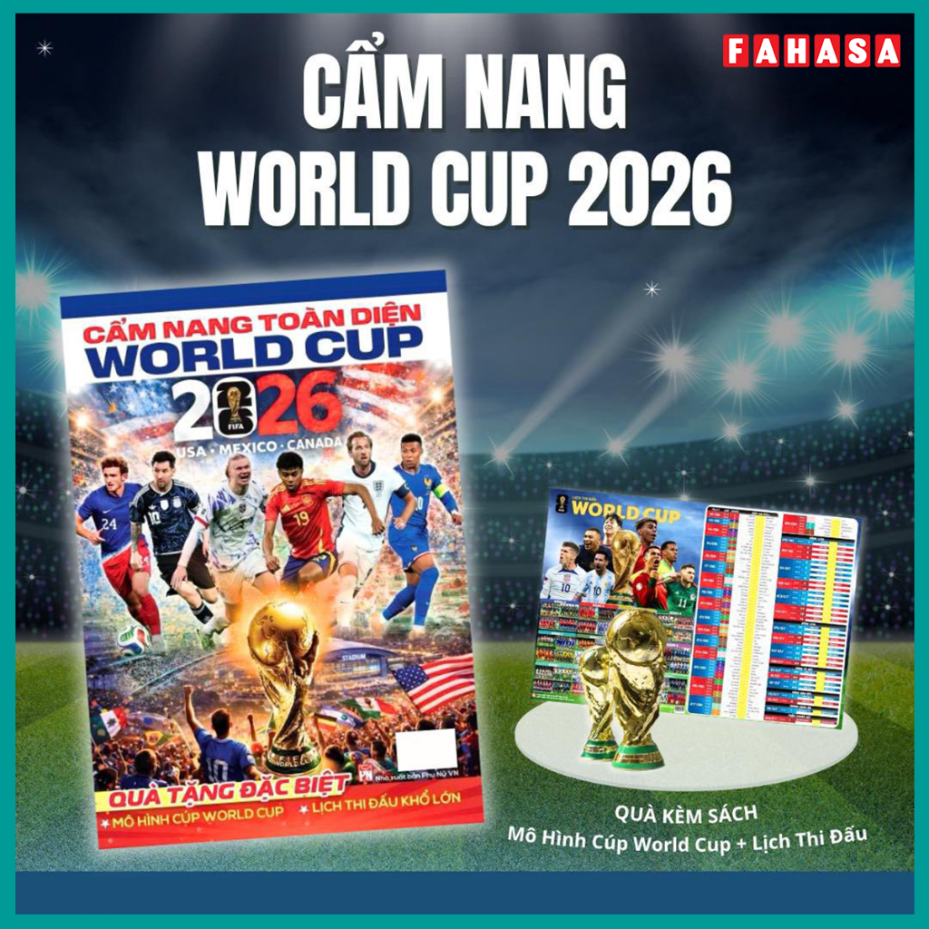 Cẩm Nang World Cup 2026 - Tặng Kèm Mô Hình Cúp World Cup + Lịch Thi Đấu Khổ Lớn
