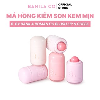 Má Hồng Kiêm Son Kem Mịn B. By Banila Romantic Blush Lip & Cheek 3.7G