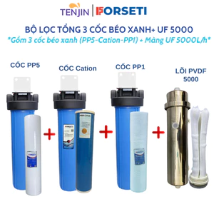 COMBO 3 CỐC LỌC BÉO XANH 20 INCH + MÁY UF CÔNG SUẤT LỚN- LỌC NƯỚC SINH HOẠT, LỌC ĐẦU NGUỒN- CHÍNH HÃNG FORSETI