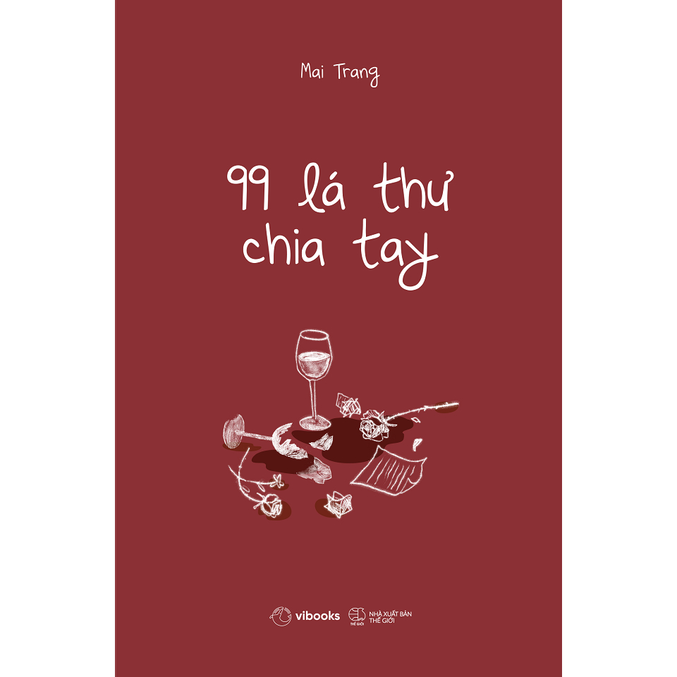 Sách - 99 Lá Thư Chia Tay (Tập 1)