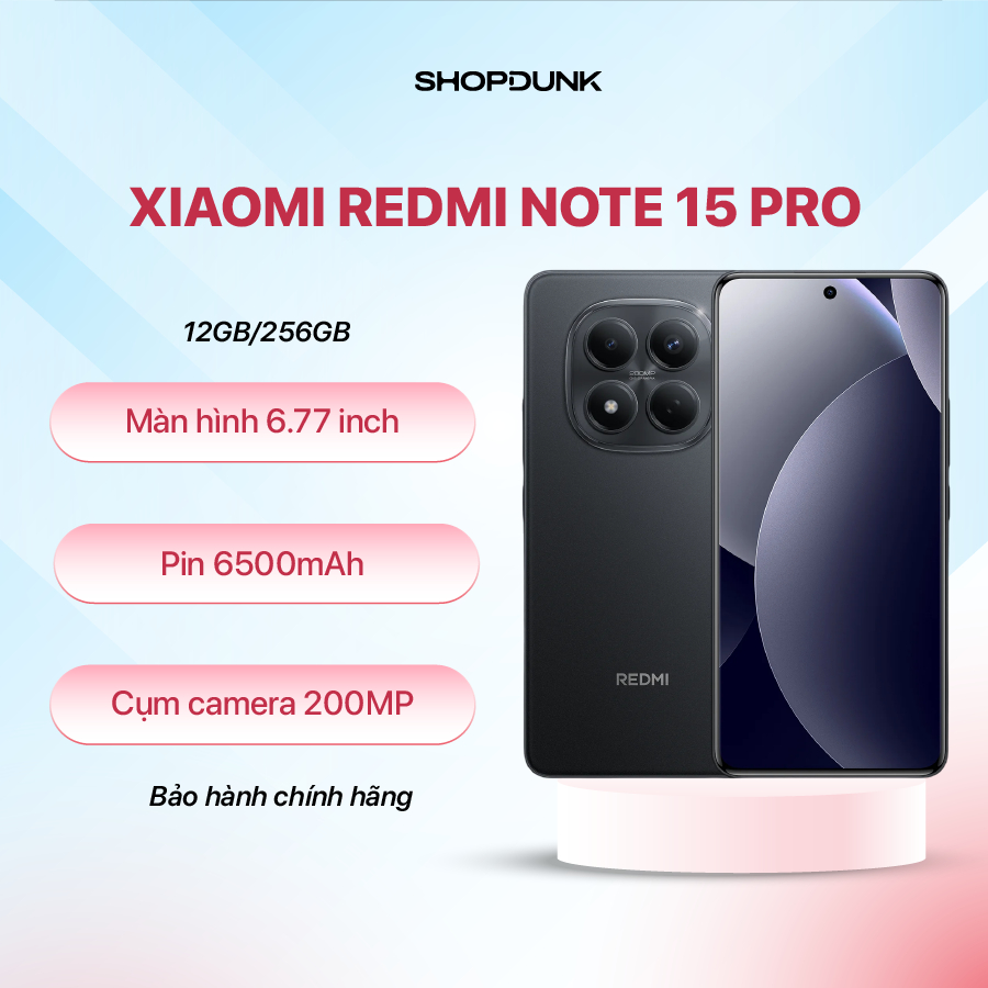 Điện Thoại Xiaomi Redmi Note 15 Pro | 12GB 256GB | Bảo Hành Chính Hãng 18 Tháng