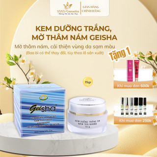 Kem dưỡng trắng, ngừa nám, tàn nhang 15g Geisha - Làm Mờ Vết Nám, Cải Thiện Vùng Da Sạm Màu