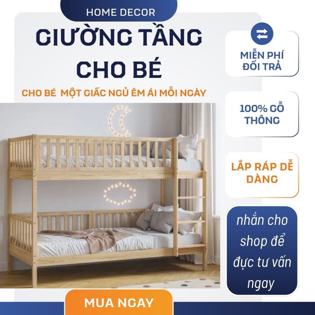 Giường 2 Tầng Cho 2 Bé, Giường Gỗ Thông Tự Nhiên Không Mối Mọt Chắc Chắn HOMEDECOR